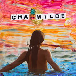 Cha Wilde albums songs playlists Listen on Deezer