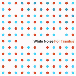 Album cover of White Noise for Tinnitus: Sound Masking System for Relaxation