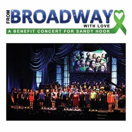 Album cover of From Broadway with Love: a Benefit Concert for Sandy Hook (Live)