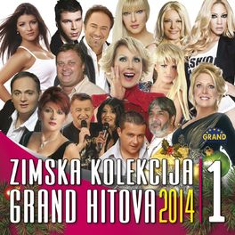 Album cover of Zimska Kolekcija, Vol. 1 (Grand Hitova)