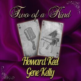 Album cover of Two of a Kind: Howard Keel & Gene Kelly
