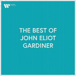 Album cover of The Best of John Eliot Gardiner