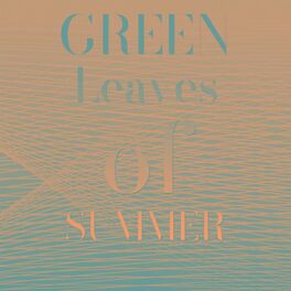 Album cover of Green Leaves of Summer