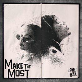 Album cover of Make the Most (feat. H.E.R.)