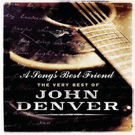 Album cover of A Song's Best Friend - The Very Best Of John Denver