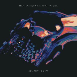Album cover of All That's Left (feat. Joni Fatora)