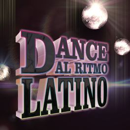 Album cover of Dance, Al Ritmo Latino