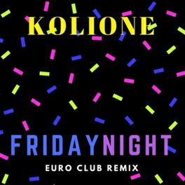 Album cover of Friday Night (Euro Club Remix)