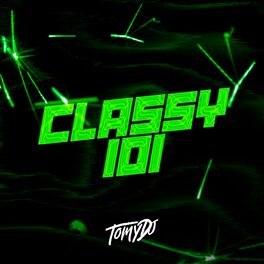Album cover of Classy 101 (Remix)