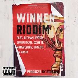Album cover of WINNER RIDDIM (feat. Hitman Hyper, Ozzie B, Knowl£dg£, Shizzio, MC Viper & Star.One) [Explicit Lyrics Version]
