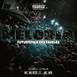 Album cover of MELODIA FUTURÍSTICA DAS FAVELAS