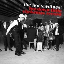 Album cover of The Hot Sardines' Lowdown Little Christmas Record
