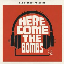 Album cover of Here Come The Bombs