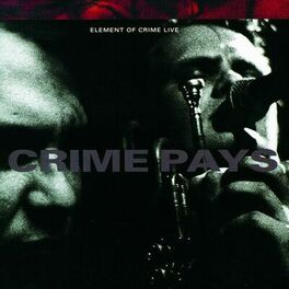Album cover of Crime Pays
