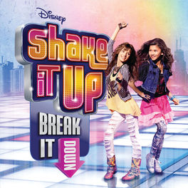 Album cover of Shake It Up: Break It Down