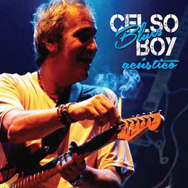 Album cover of Celso Blues Boy Acústico