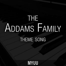 Album cover of The Addams Family Theme (Piano Version)