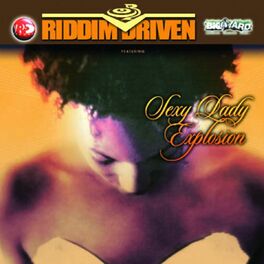 Album picture of Riddim Driven: Sexy Lady Explosion