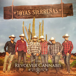 Album cover of Joyas Sierreñas Con Revolver Cannabis