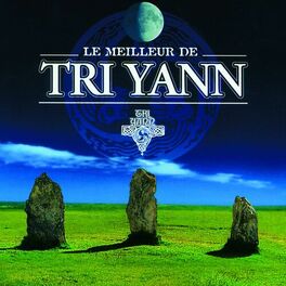 Album cover of Le Meilleur De Tri Yann