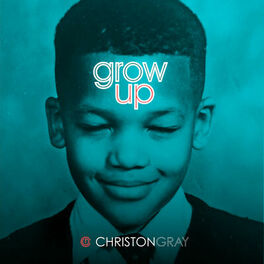 Album cover of Grow Up