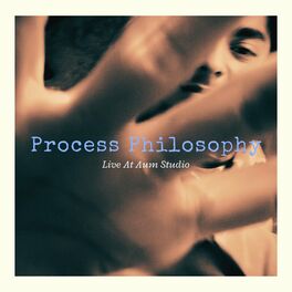 Album picture of Process Philosophy (Live At Aum Studio)
