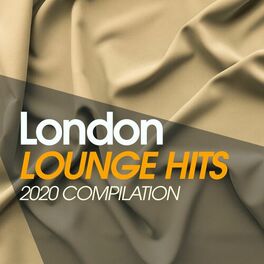 Album cover of London Lounge Hits 2020 Compilation