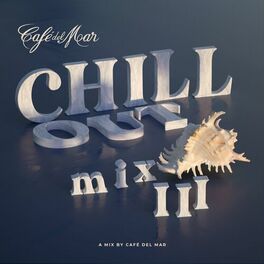 Album cover of Café del Mar Ibiza Chillout Mix III (DJ Mix)