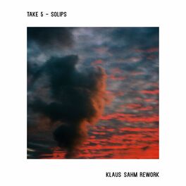 Album cover of Take 5 - Solips (Klaus Sahm Rework)