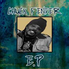 Album cover of Chuck Fender - EP