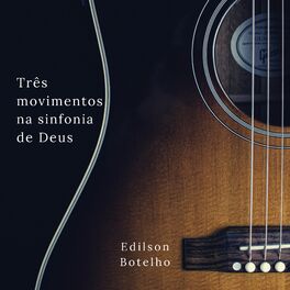 Album cover of Três Movimentos na Sinfonia de Deus