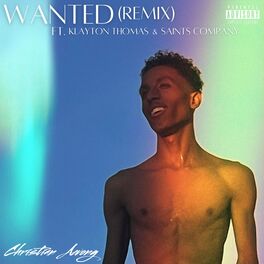 Album cover of Wanted (feat. Klayton Thomas & Saints Company) [Remix]