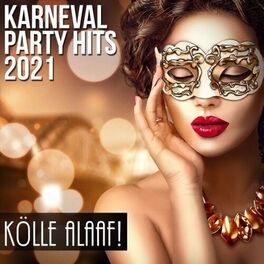 Album cover of Karneval Party Hits 2021: Kölle Alaaf!