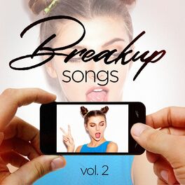 Break-Up Songs Vol. 1