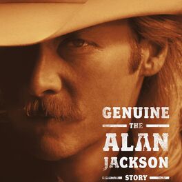 Album cover of Genuine: The Alan Jackson Story