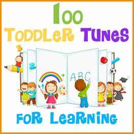 Album cover of 100 Toddler Tunes for Learning