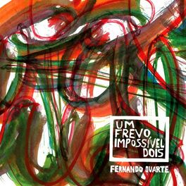 Album cover of Um Frevo Impossível Dois