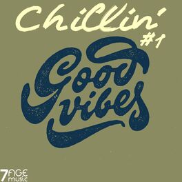 Album cover of Chillin' Good Vibes, Vol. 1