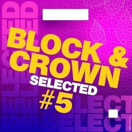 Album cover of Block & Crown, Selected #5