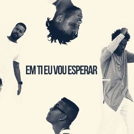Album cover of Em Ti Eu Vou Esperar
