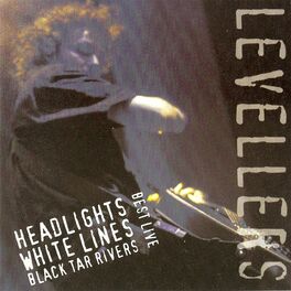 Album cover of Best Live: Headlights, White Lines, Black Tar Rivers