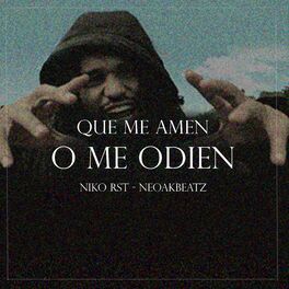 Album cover of Que Me Amen o Me Odien