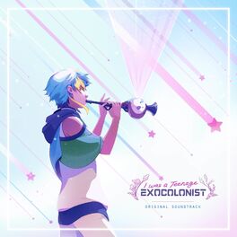 Album cover of I Was a Teenage Exocolonist (Original Soundtrack)