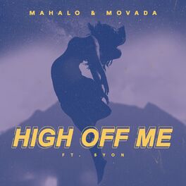 Album cover of High Off Me (feat. Syon)