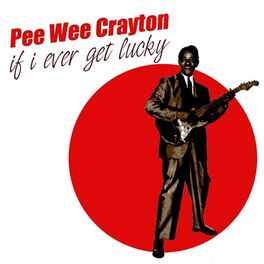 Album cover of If I Ever Get Lucky