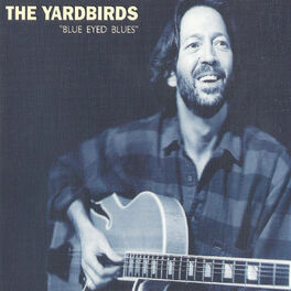 Album cover of The Yardbirds, Blue Eyed Blues