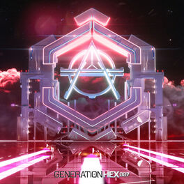 Album cover of Generation HEX 007 EP