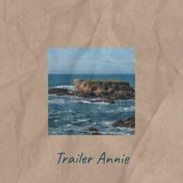 Album cover of Trailer Annie