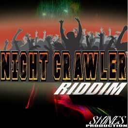 Album cover of Night Crawler Riddim