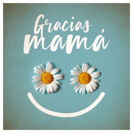 Album cover of Gracias Mamá